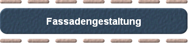 Fassadengestaltung