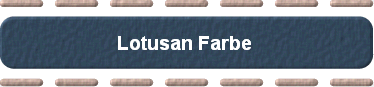 Lotusan Farbe 